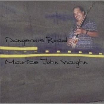 Dangerous Road - Maurice John Vaughn