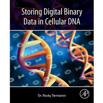 Storing Digital Binary Data in Cellular DNA: The New Paradigm