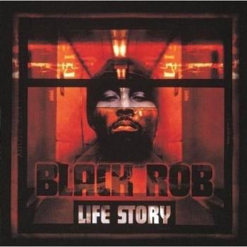 Life Story - Black Rob