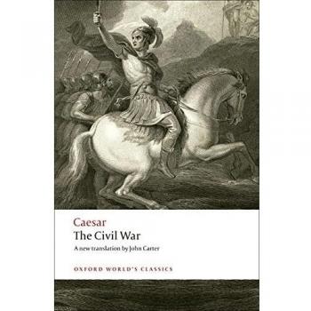 Civil War: A New Translation by John Carter