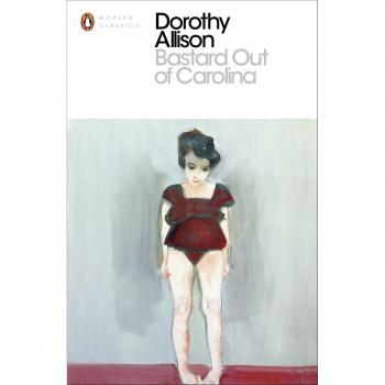 Bastardo Fuera de Carolina (Clásicos Modernos Penguin) - Dorothy Allison
