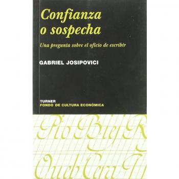 Confianza o sospecha: Una pregunta sobre el oficio de escribir