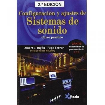 Configuración y ajustes de sistemas de sonido: Curso práctico