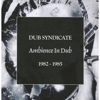 Ambience in Dub 1982-1985