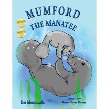 Mumford the Manatee: Illustrated Children's Paperback Book