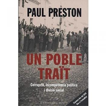 Un poble traït: Espanya des del 1876 fins als nostres dies: 160