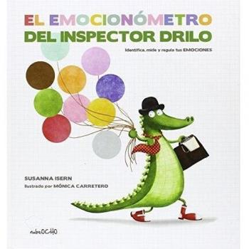 El emocionómetro del inspector Drilo - Susanna Isern/ Mónica Carretero