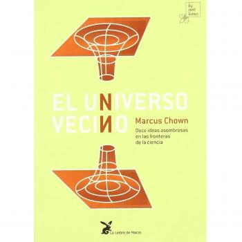 Universo vecino, el - Marcus Chown