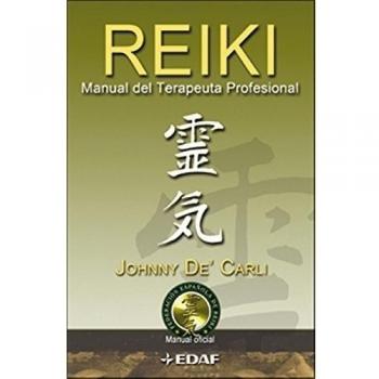 Reiki, Manual Del Terapeuta Profesional