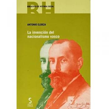 Invencion Del Nacionalismo Vasco.