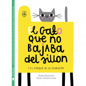 El Gato Que no bajaba del sillón: y el porqué de su sinrazón: 27