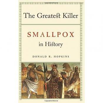 The Greatest Killer: Smallpox in History