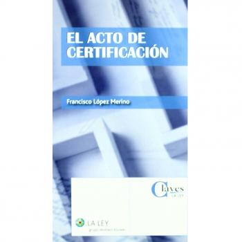 El acto de certificación