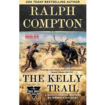 Ralph Compton The Kelly Trail