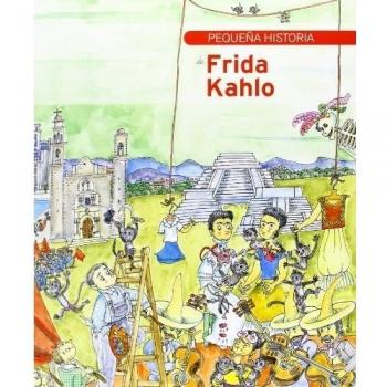 Pequeña historia de Frida Kahlo