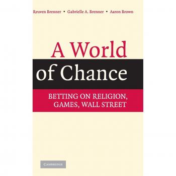 World of Chance: Exploring Religion, Games, and Wall Street - 2nd Edition Hardcover