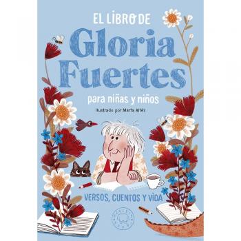 El libro de Gloria Fuertes para niñas y niños - Gloria Fuertes