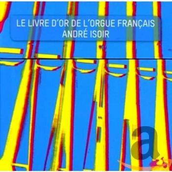 Livre d'Or de l'Orgue Français