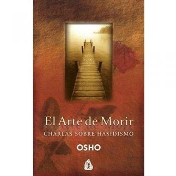 El arte de morir: Charlas sobre hasidismo