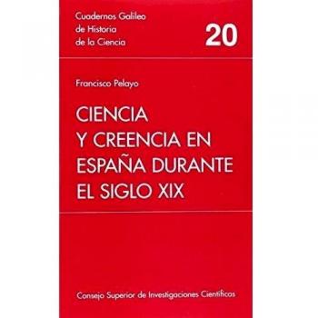 Ciencia y creencia en España durante el siglo XIX: La paleontología en el debate sobre el darwinismo