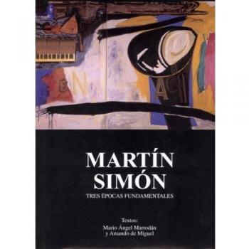 Martín Simón. Tres épocas fundamentales