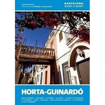Horta-Guinardó: Baix Guinardó, Can Baró, El Carmel, La Clota, La Font d'en Fargues, El Guinardó, Horta, Montbau, Sant Genís dels Agudells, La Teixonera, la Vall d'Hebron: 2