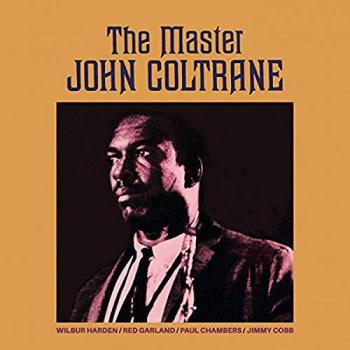 The Master - JOHN COLTRANE