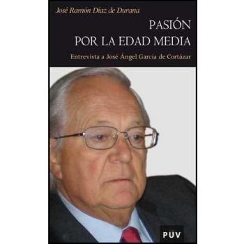 Pasión por la Edad Media: Entrevista a José Ángel García de Cortázar: 38