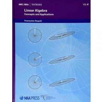 Linear Algebra: Concepts and Applications