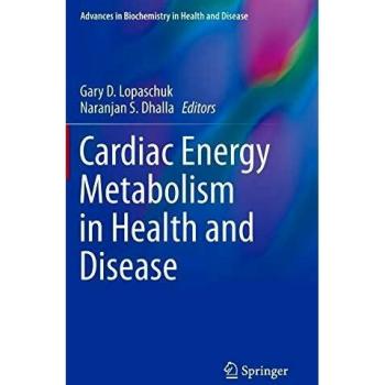 Cardiac Energy Metabolism in Health and Disease: 11
