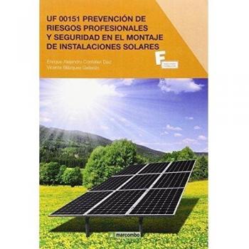 *UF 00151 Prevención de riesgos profesionales y seguridad en el montaje de instalaciones solares