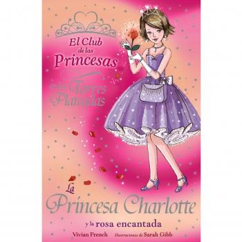 La Princesa Charlotte y la rosa encantada