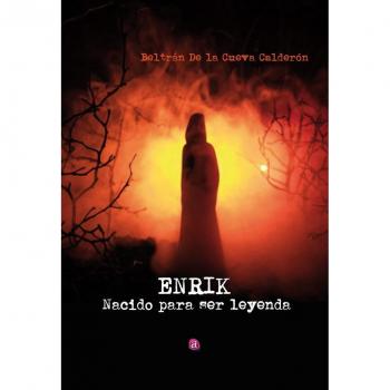 Enrik. Nacido para ser leyenda
