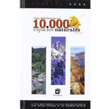 Guía definitiva de los 10.000 espacios naturales