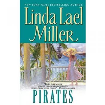 Linda Lael Miller: Pirates - Historical Romance Novel