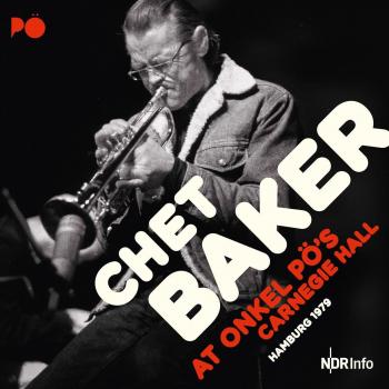 At Onkel Po`S Carnegie Hall, Hamburg 1979 - Chet Baker