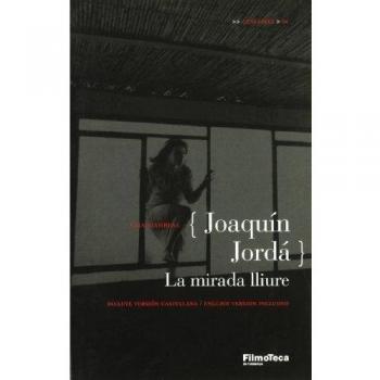 Joaquín Jordá: La mirada lliure