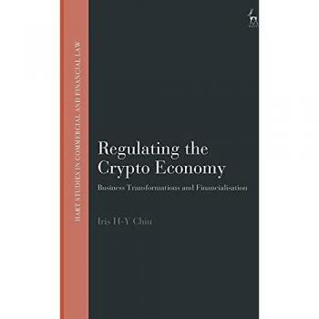 Regulating the Crypto Economy: Business Transformations and Financialisation