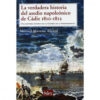 La verdadera historia del asedio napoleónico de Cádiz
