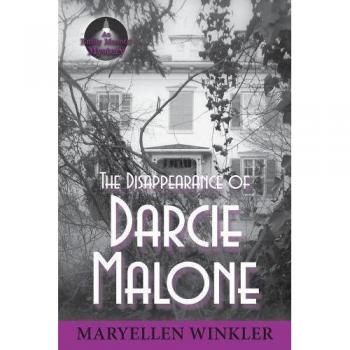 La desaparición de Darcie Malone: Un misterio de Emily Menotti (Misterios de Emily Menotti, Volumen 1)