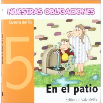 Nuestras Obligaciones 5: En el patio