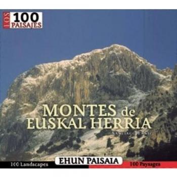 Los 100 paisajes Euskal Herriko mendiak/Montes de Euskal Herria: 6
