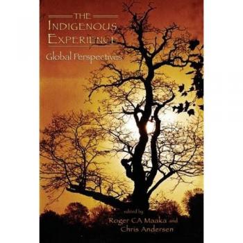 Indigenous Experience: Global Perspectives