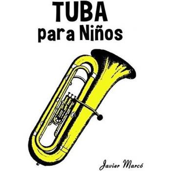 Tuba para Niños: Música Clásica, Villancicos de Navidad, Canciones Infantiles, Tradicionales y Folclóricas!