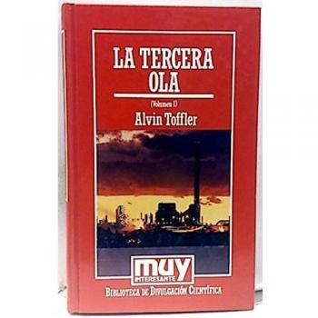 La tercera ola Volumen I