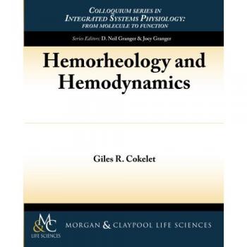 Libro de Hemorheología y Hemodinámica en Formato Tapa Blanda - Serie de Coloquios sobre Fisiología de Sistemas Integrados: Desde la Molécula hasta la Función, Volumen 21