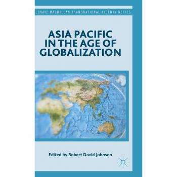 Asia Pacific in the Age of Globalization
