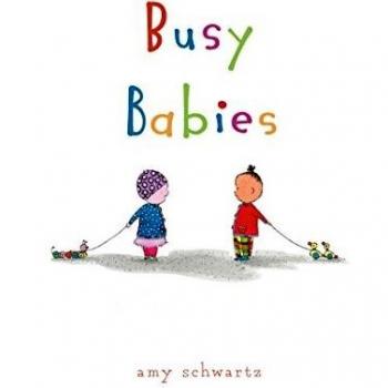 Interactive Learning Toy for Infants - Busy Babies by Amy Schwartz