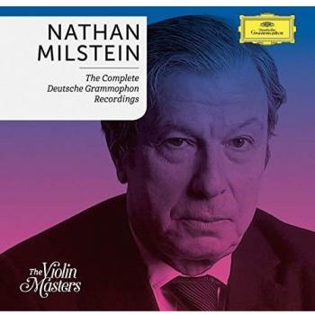 Nathan Milstein: Complete Deutsche Grammophon Recording