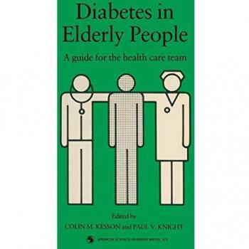 Diabetes in Elderly People: A guide for the health care team
